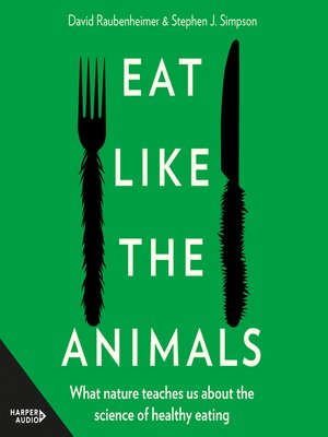 Eat Like the Animals - Audiobook